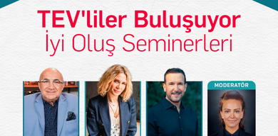 TEV'liler Buluşuyor | İyi Oluş Seminerleri  