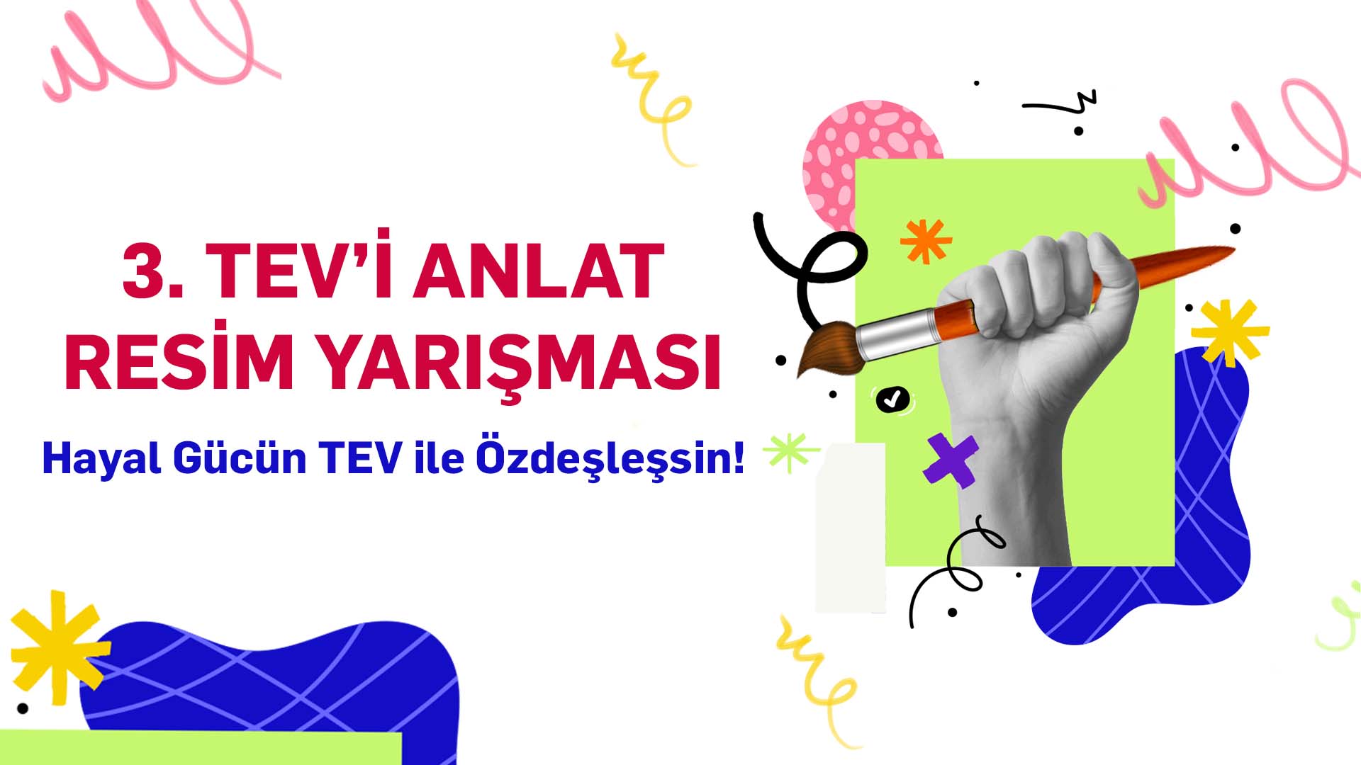 TEV’i Anlat Resim Yarışması